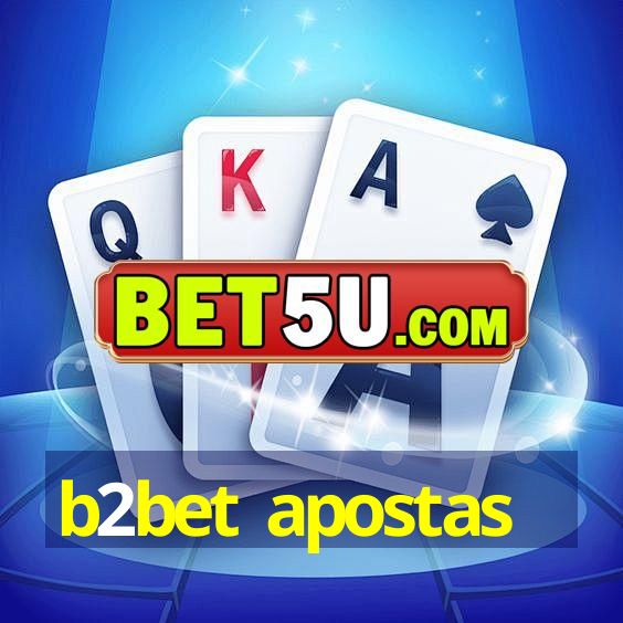 b2bet apostas